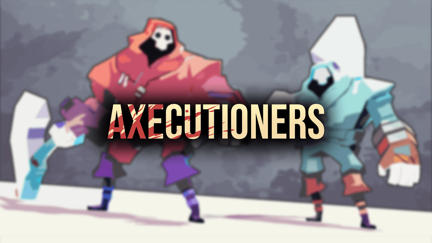 Axecutioners